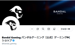 Bandal Gaming Xアカウント 